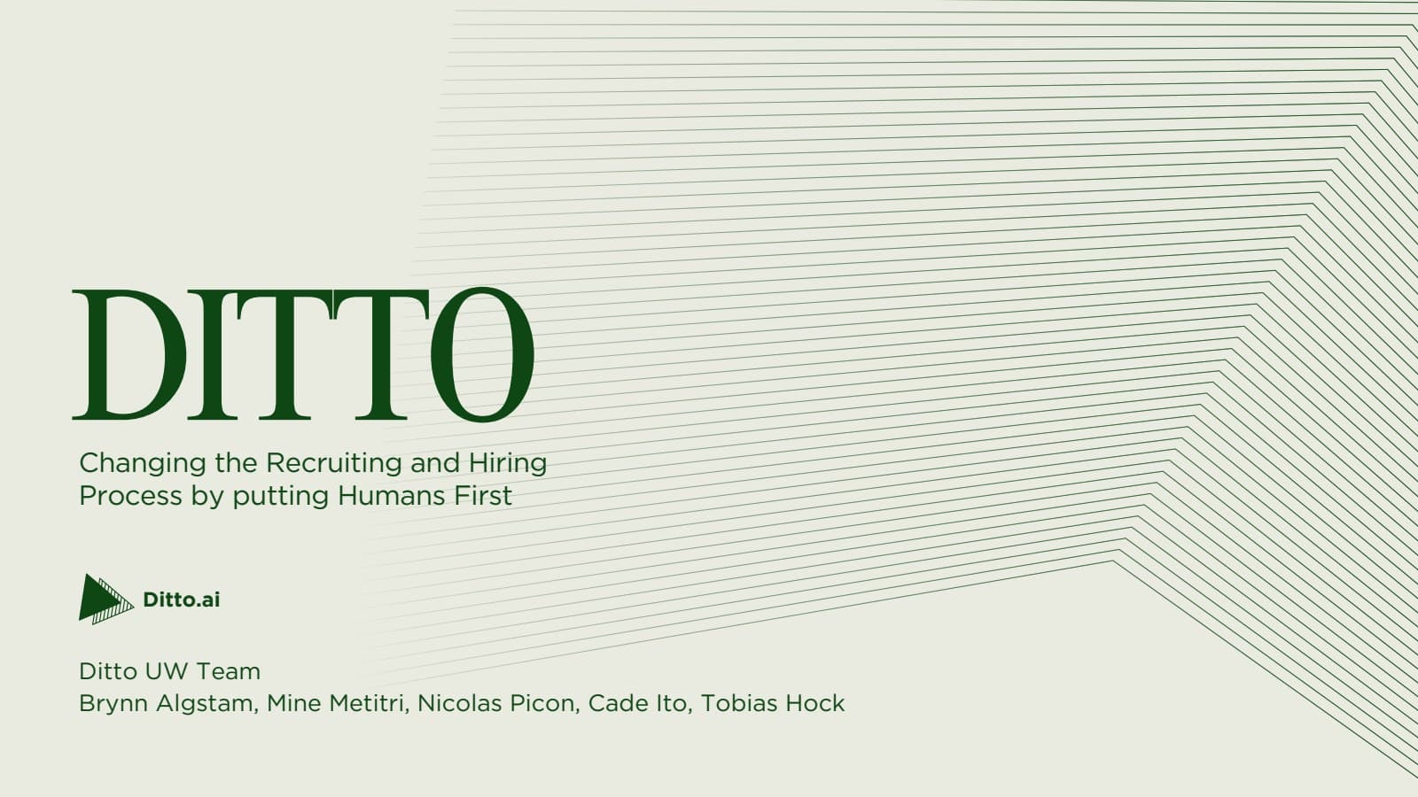 Ditto pitch slide 1: Ditto and the UW course team.